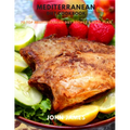 Mediterranean Diet Cookbook: 70 Top Mediterranean Diet Recipes & Meal Plan