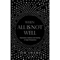 When All Is Not Well: Depression and Sadness - A Yogic Perspective
