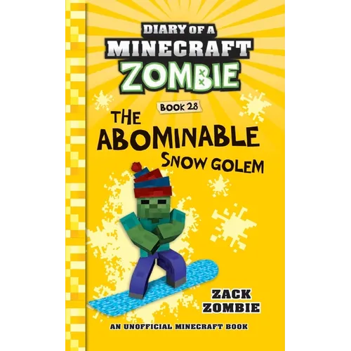 Diary of a Minecraft Zombie Book 28: The Abominable Snow Golem