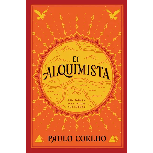 The Alchemist \ El Alquimista: Una Fábula Para Seguir Tus Sueños