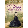 A Class Forsaken
