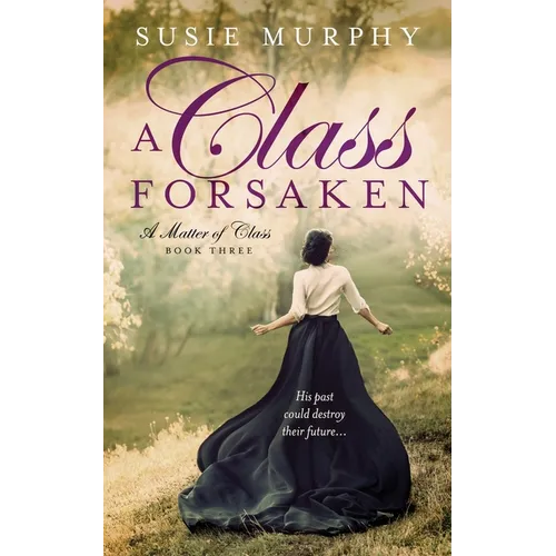 A Class Forsaken