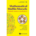 Mathematical Muffin Morsels: Nobody Wants a Small Piece