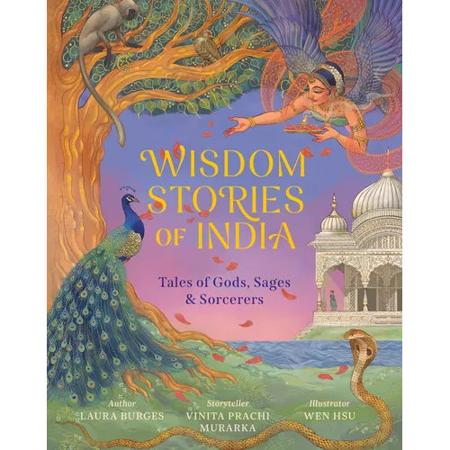 Wisdom Stories of India: Tales of Gods, Sages, and Sorcerers