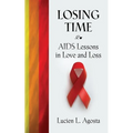 Losing Time: AIDS Lessons in Love and Loss