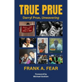 True Prue: Darryl Prue, Unwavering