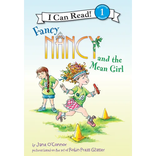 Fancy Nancy and the Mean Girl
