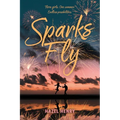 Sparks Fly