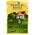 Death By Malice: A Josiah Reynolds Mystery 10