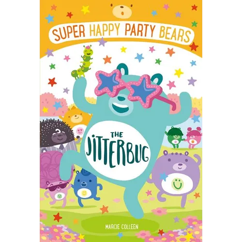 Super Happy Party Bears: The Jitterbug