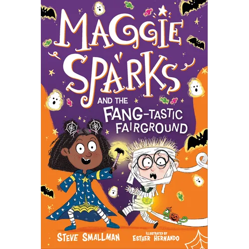 Maggie Sparks and the Fang-Tastic Fairground: Book 6