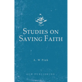 Studies on Saving Faith