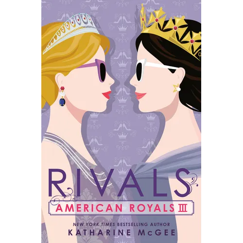 American Royals III: Rivals