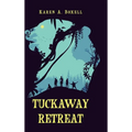 Tuckaway Retreat