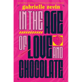 In the Age of Love and Chocolate
