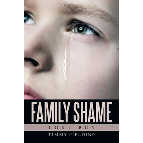 Family Shame: Lost Boy