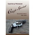 Smith & Wesson Chiefs Special: Diamond Jubilee, 1950-2025