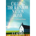 Calling the Rainbow Nation Home: A Story of Acceptance and Affirmation