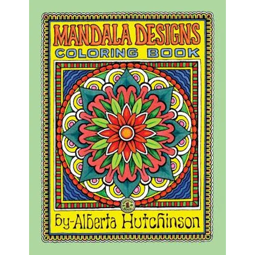 Mandala Designs Coloring Book No. 1: 35 New Mandala Designs