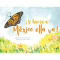 ¡Y hacia a México ella va!