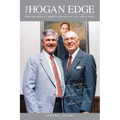 The Hogan Edge: How the Hogan Company Found and Lost Its Edge
