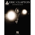 Eric Clapton Anthology Guitar Songbook with Advanced Tab Sheet Music with Note-For-Note Transcriptions Rock Blues Guitar Collection for Students Teach