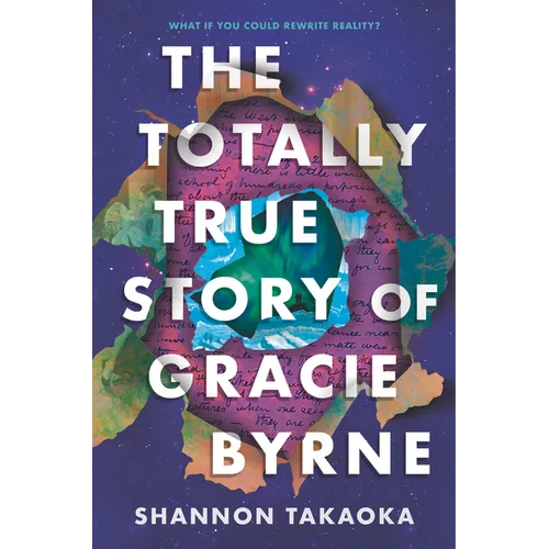 The Totally True Story of Gracie Byrne