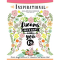 Inspirational Coloring Book for Adults: Flower, Floral and Animals Design with positive quotes