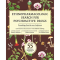 Ethnopharmacologic Search for Psychoactive Drugs: 55 Years of Research--Proceedings from the 2022 Conference