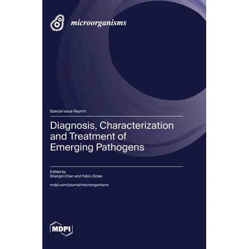Diagnosis, Characterization and Treatment of Emerging Pathogens