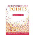 Acupuncture Points Quick Guide: Pocket Guide to the Top Acupuncture Points