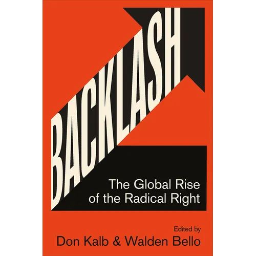 Backlash: The Global Rise of the Radical Right