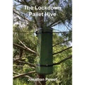 The Lockdown Pallet Hive