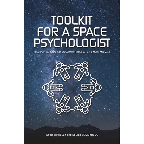 Toolkit for a Space Psychologist: to support astronauts in exploration missions to the Moon and Mars