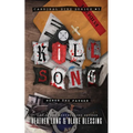 Kill Song: A Deliciously Dark Romance