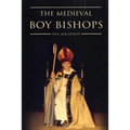 The Medieval Boy Bishops