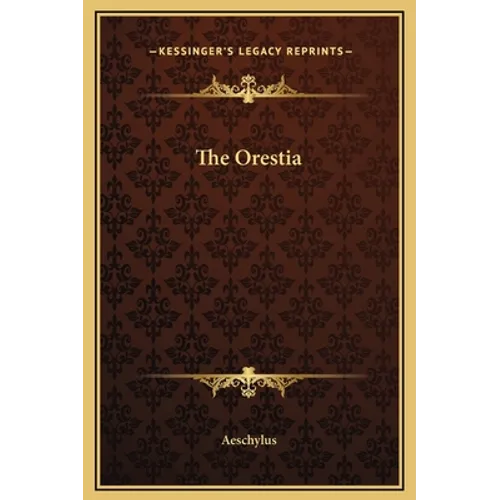 The Oresteia