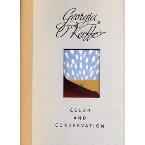 Georgia O'Keeffe: Color and Conservation