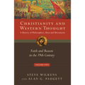Christianity and Western Thought: Faith and Reason in the 19th Century