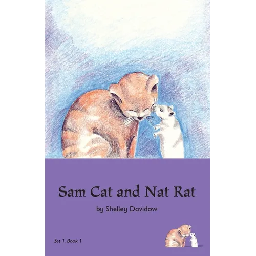 Sam Cat and Nat Rat: Book 1