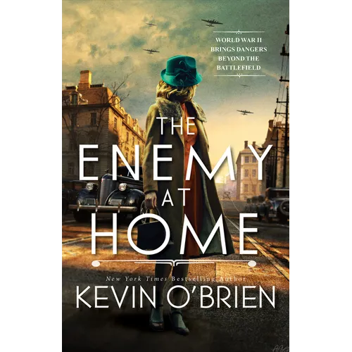 The Enemy at Home: A Thrilling Historical Suspense Novel of a WWII Era Serial Killer