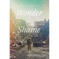Wonder and Shame