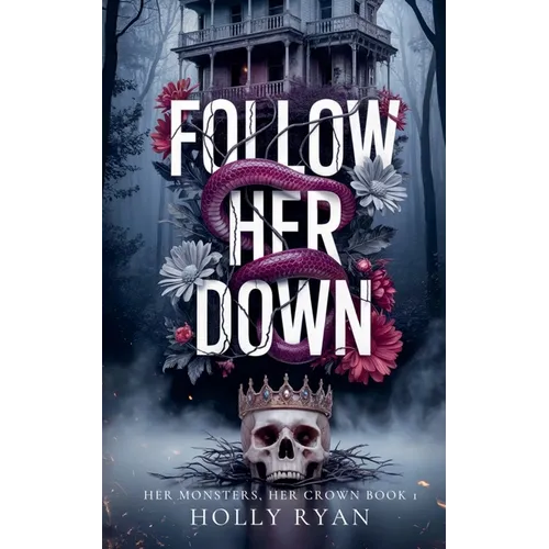 Follow Her Down