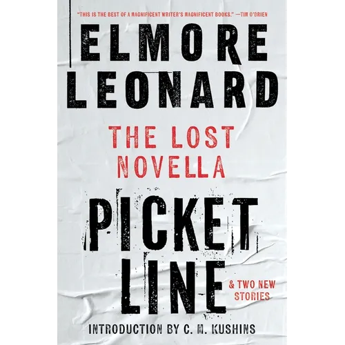 Picket Line: The Lost Novella and Two New Stories