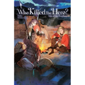 Who Killed the Hero?, Vol. 2: Tale of the Prophecy