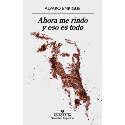 Ahora Me Rindo Y Eso Es Todo