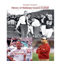 Boomer Sooner! History of Oklahoma Sooners Football