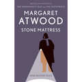 Stone Mattress: Nine Wicked Tales