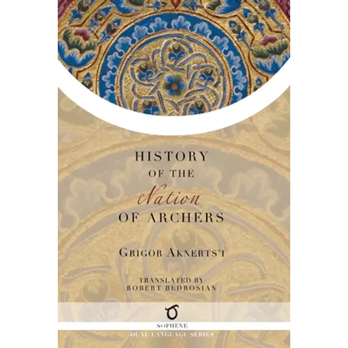 The History of the Nation of Archers