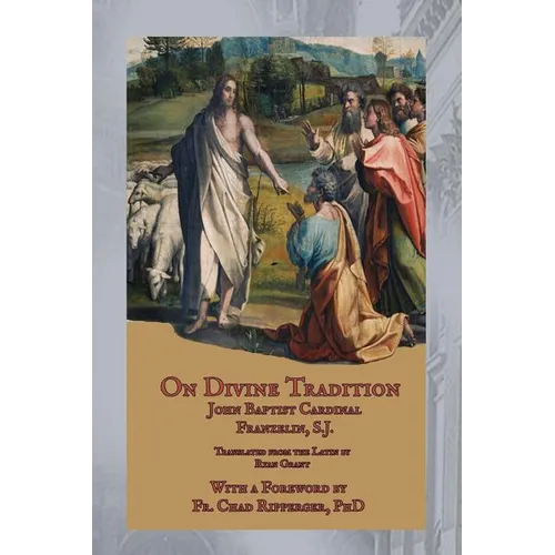 On Divine Tradition: De Divina Traditione